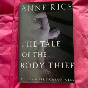 Anne Rice: The Tale of the Body Thief